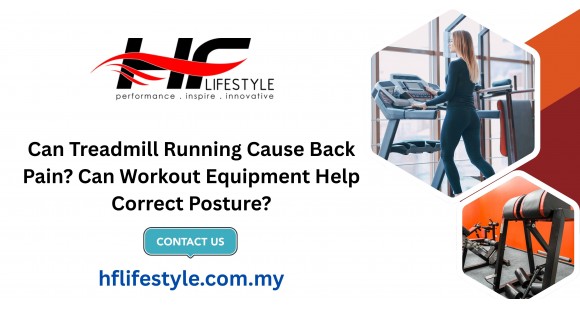 Can Treadmill Running Cause Back Pain? Can Workout Equipment Help Correct Posture?